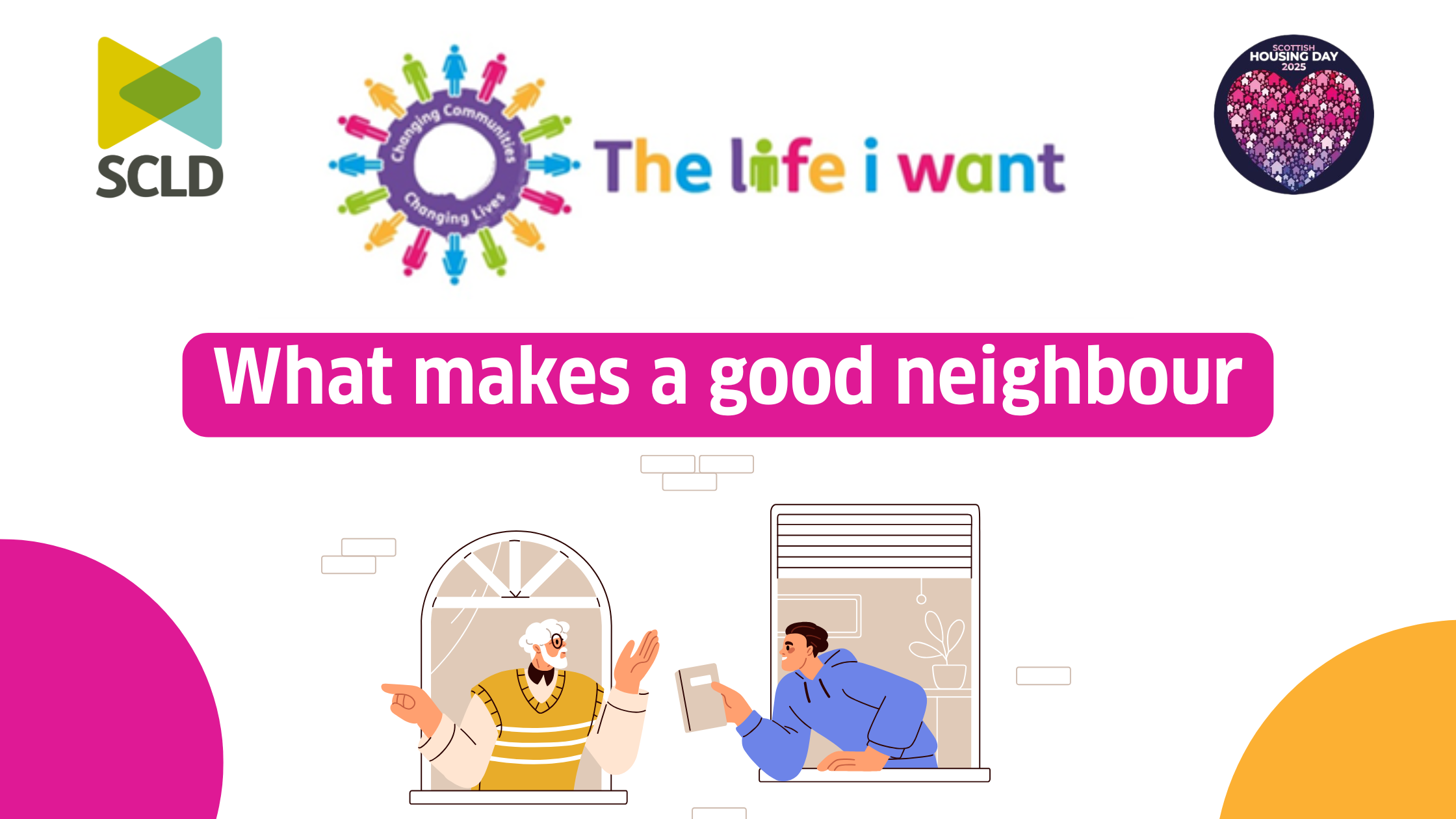 Featured image for “Scottish Housing Day – ‘What makes a good neighbour’ by The Life I Want”